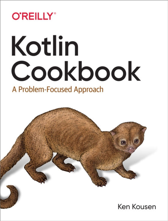 Kotlin Cookbook (e-bog) af Kousen, Ken