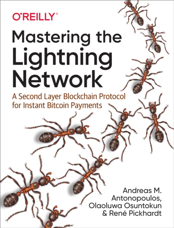 Mastering the Lightning Network (e-bog) af Pickhardt, Rene