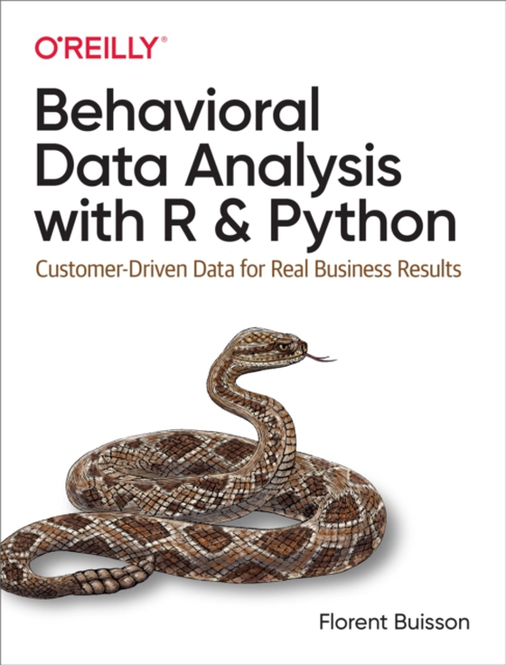 Behavioral Data Analysis with R and Python (e-bog) af Buisson, Florent