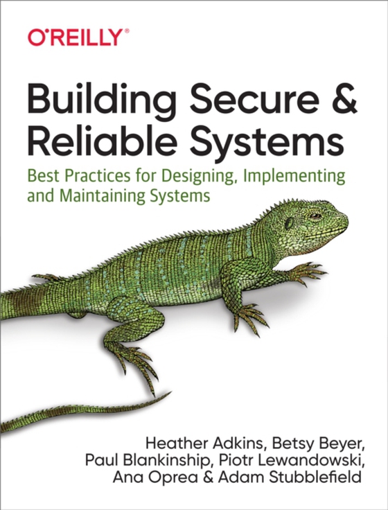 Building Secure and Reliable Systems (e-bog) af Stubblefield, Adam