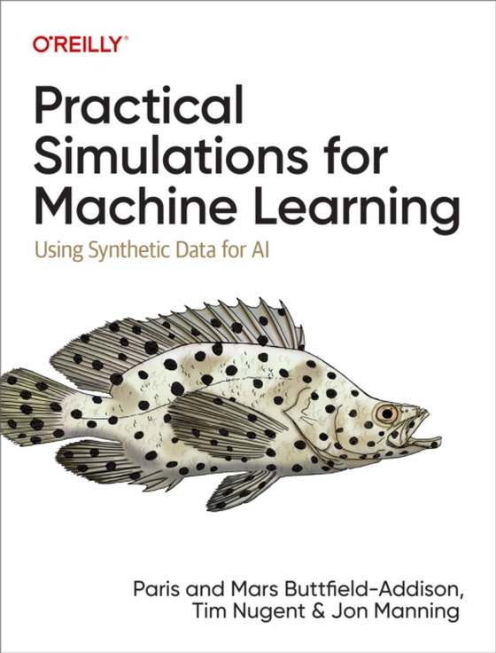 Practical Simulations for Machine Learning (e-bog) af Manning, Jon