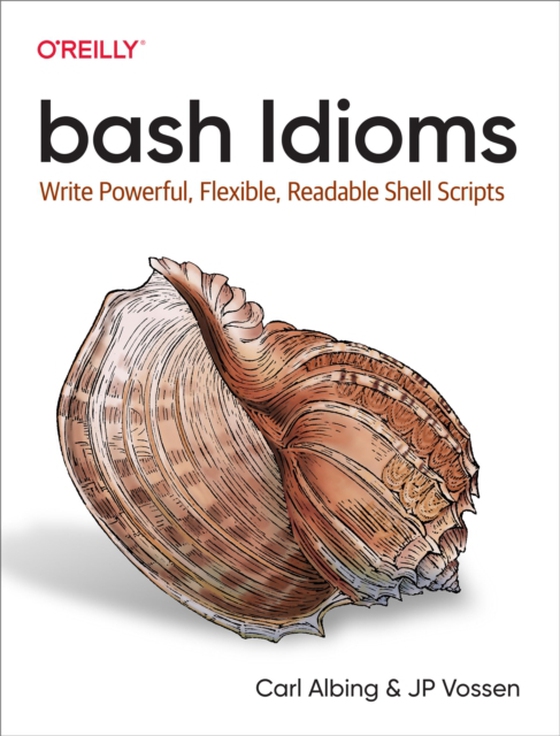 bash Idioms (e-bog) af Vossen, JP