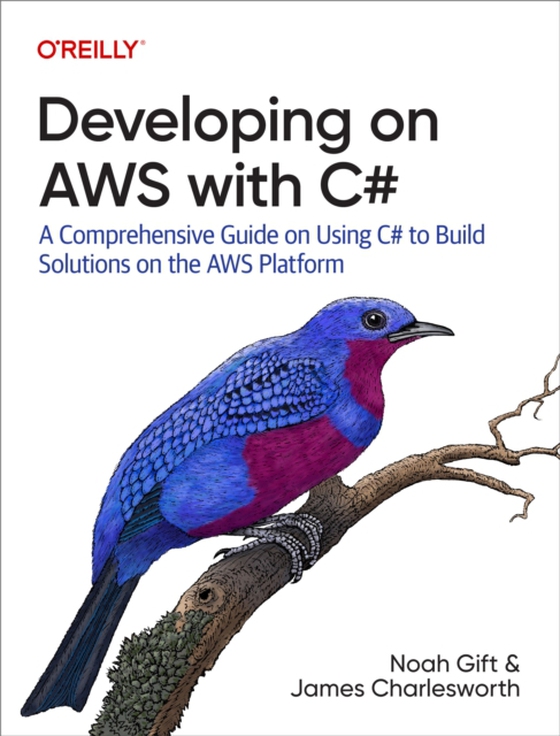 Developing on AWS with C# (e-bog) af Charlesworth, James