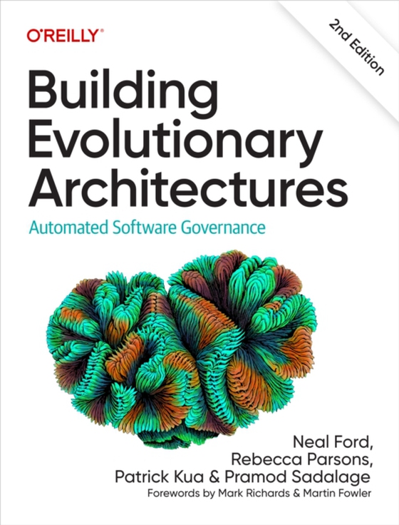 Building Evolutionary Architectures (e-bog) af Sadalage, Pramod