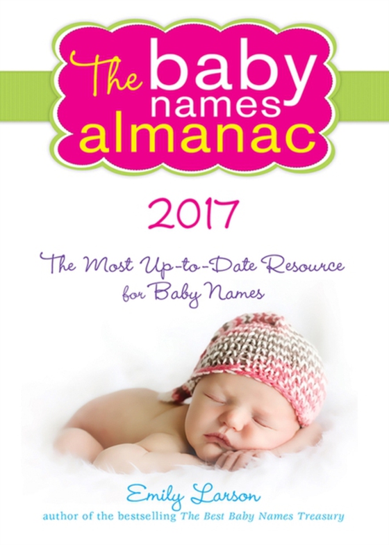 2017 Baby Names Almanac (e-bog) af Emily Larson, Larson