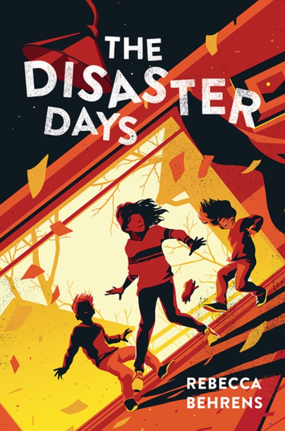 Disaster Days (e-bog) af Rebecca Behrens, Behrens