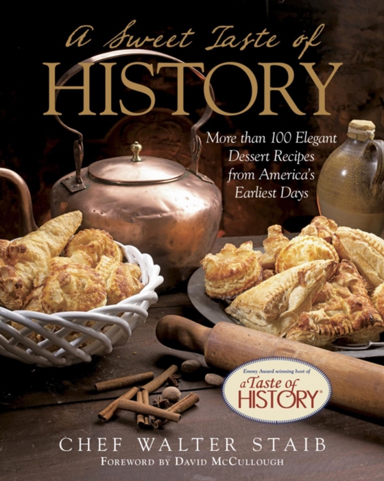 Sweet Taste of History (e-bog) af Staib, Walter