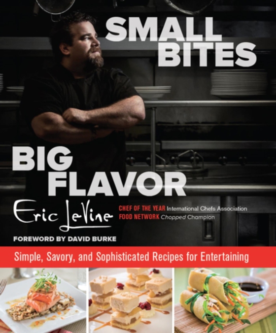 Small Bites Big Flavor (e-bog) af Levine, Eric