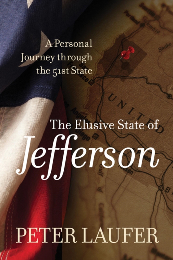 Elusive State of Jefferson (e-bog) af Laufer, Peter