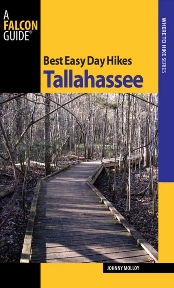 Best Easy Day Hikes Tallahassee (e-bog) af Molloy, Johnny