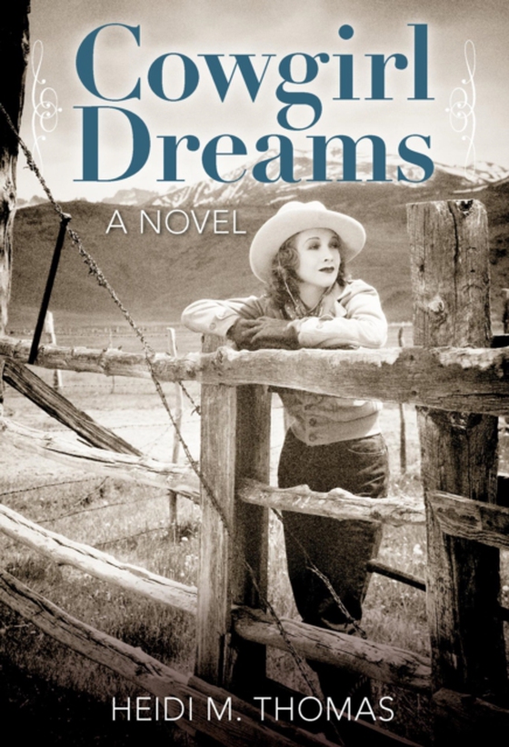 Cowgirl Dreams (e-bog) af Thomas, Heidi