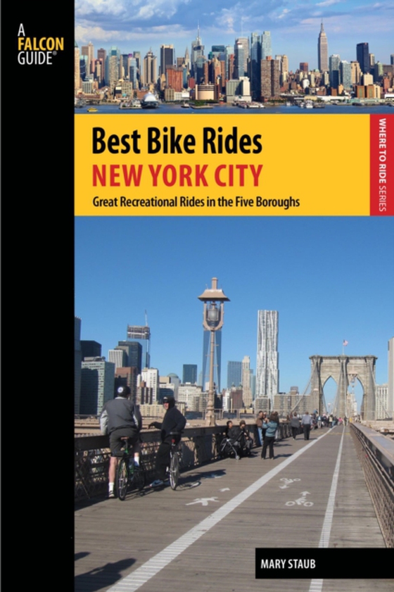Best Bike Rides New York City (e-bog) af Staub, Mary