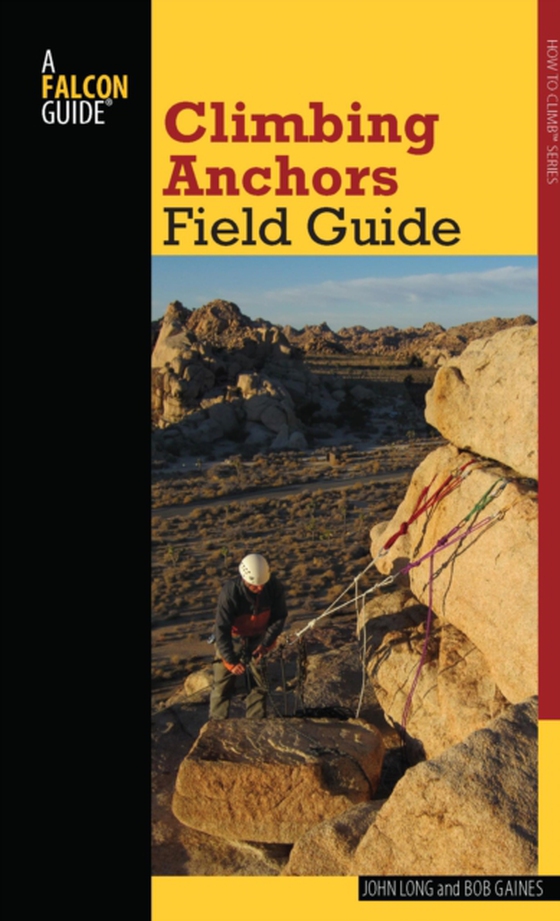 Climbing Anchors Field Guide