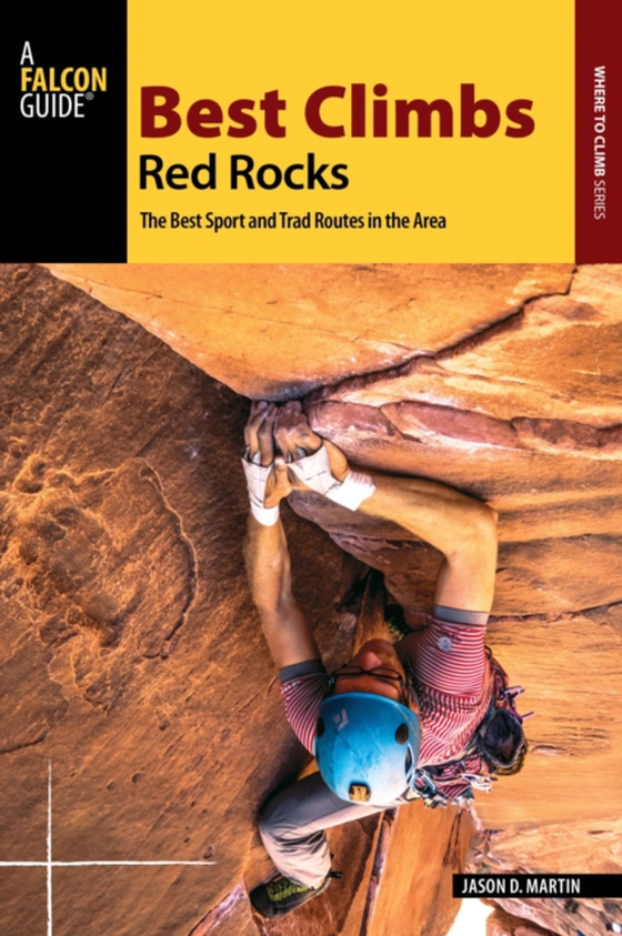 Best Climbs Red Rocks (e-bog) af Martin, Jason D.