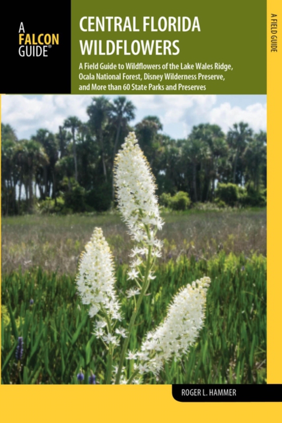 Central Florida Wildflowers (e-bog) af Hammer, Roger L.