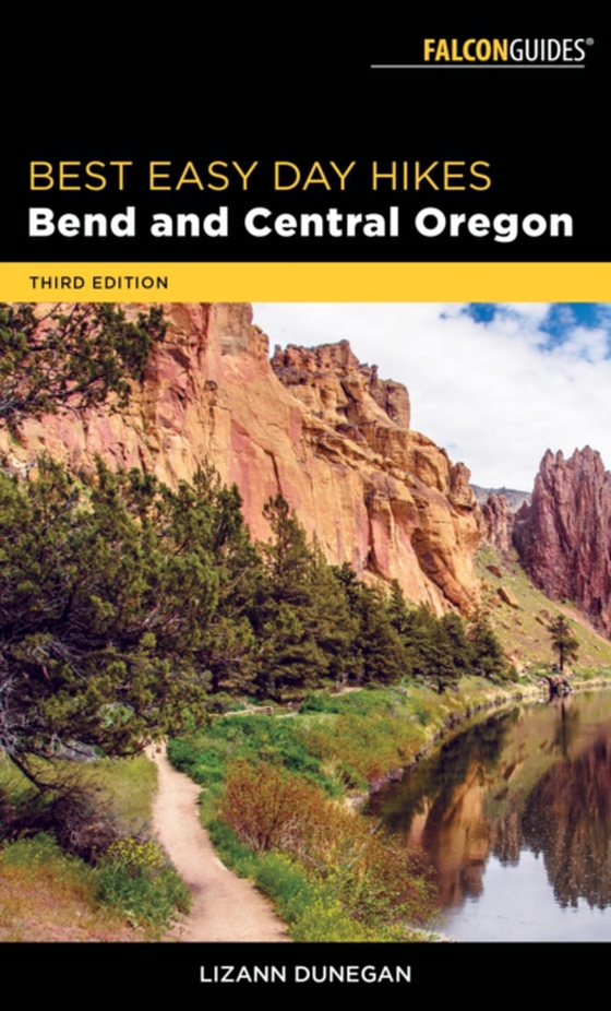 Best Easy Day Hikes Bend and Central Oregon (e-bog) af Dunegan, Lizann