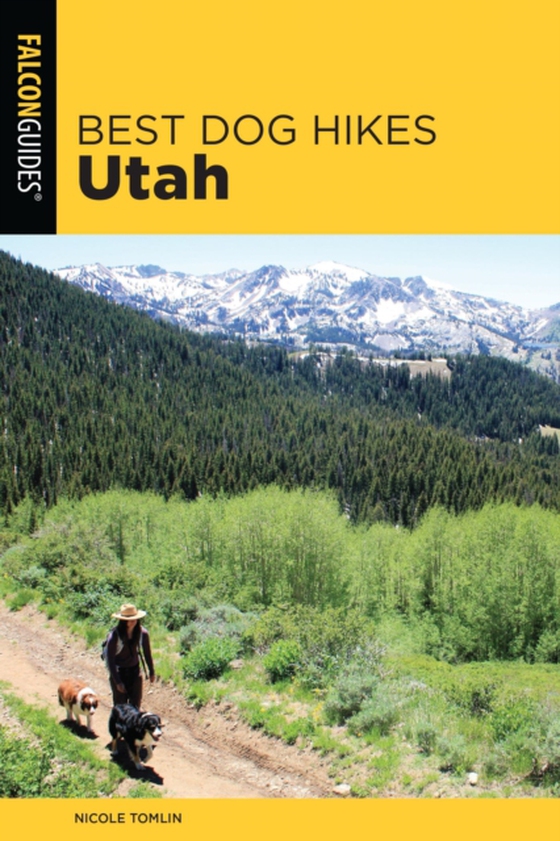 Best Dog Hikes Utah (e-bog) af Tomlin, Nicole