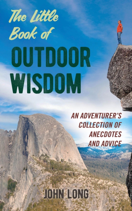 Little Book of Outdoor Wisdom (e-bog) af Long, John