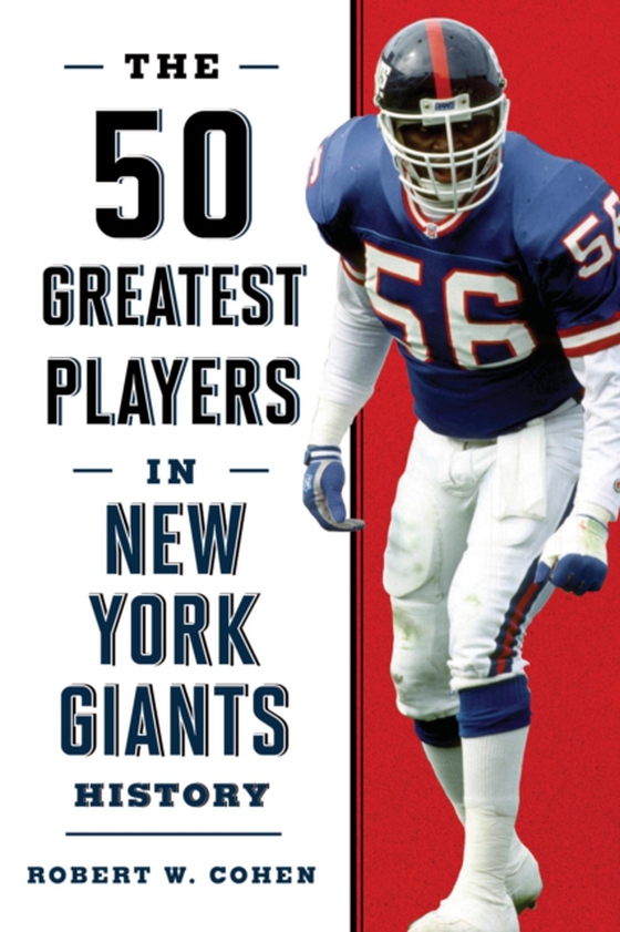50 Greatest Players in New York Giants Football History (e-bog) af Cohen, Robert W.