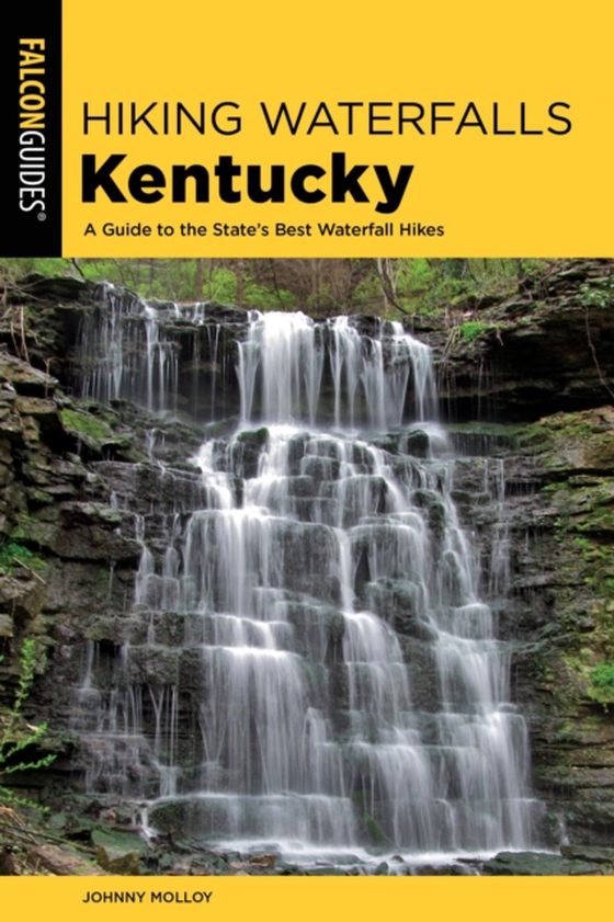 Hiking Waterfalls Kentucky (e-bog) af Molloy, Johnny