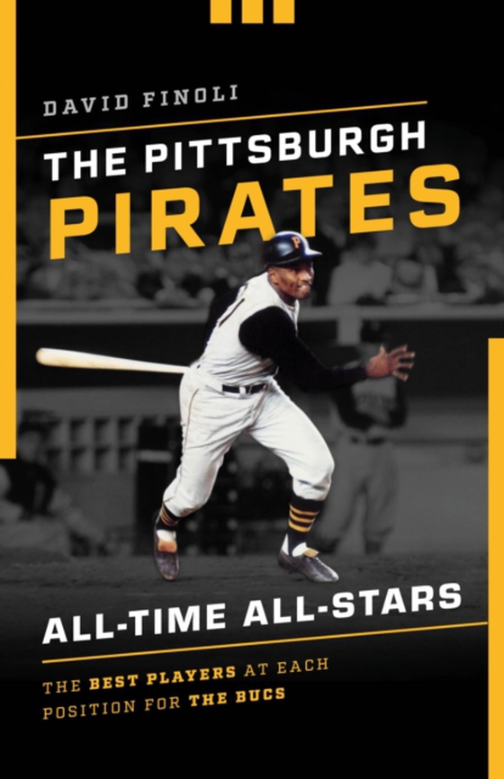 Pittsburgh Pirates All-Time All-Stars