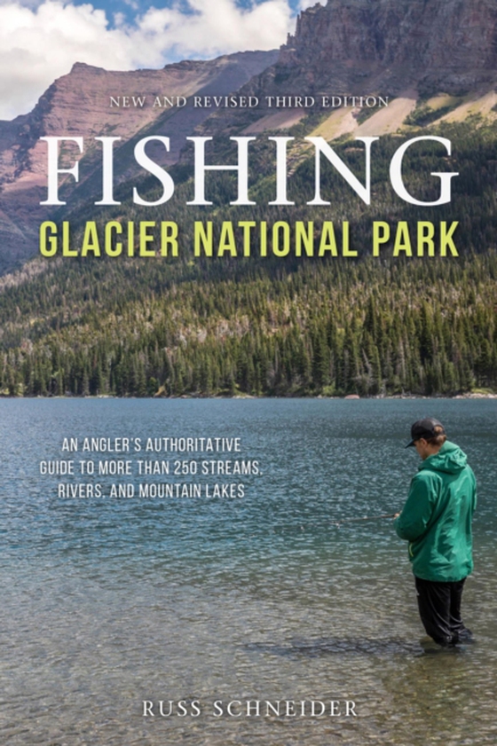 Fishing Glacier National Park (e-bog) af Schneider, Russ