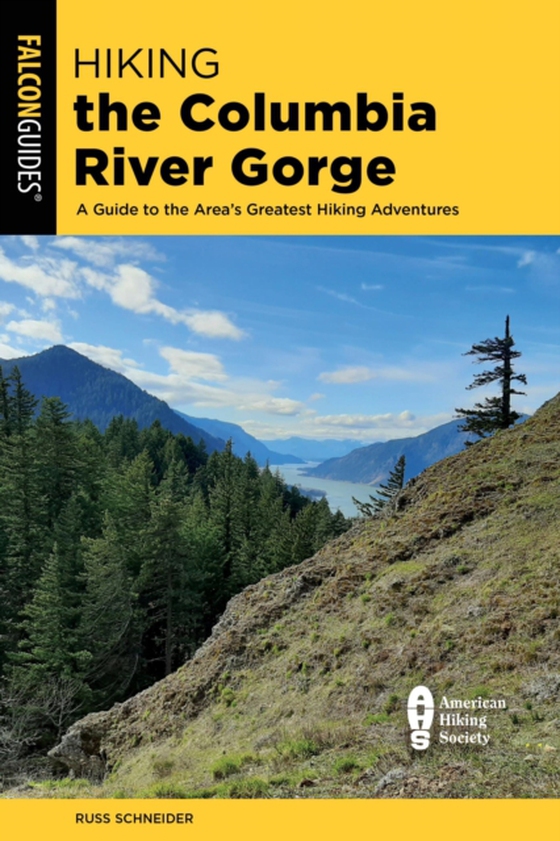 Hiking the Columbia River Gorge (e-bog) af Schneider, Russ