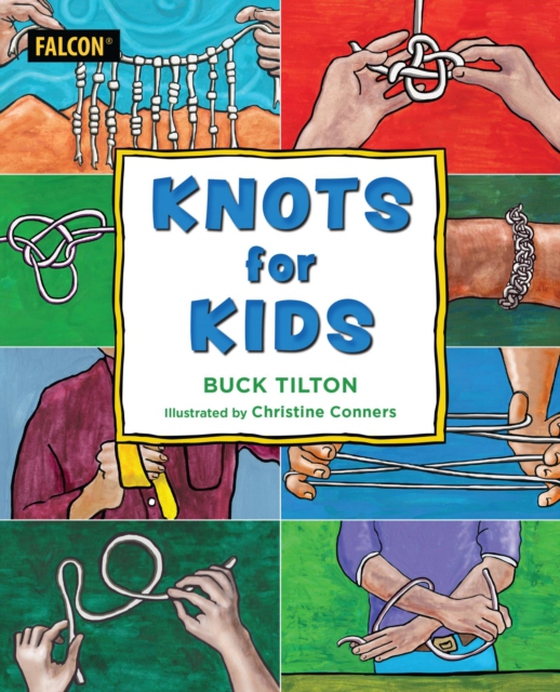 Knots for Kids (e-bog) af Tilton, Buck