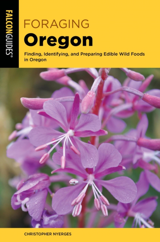 Foraging Oregon (e-bog) af Nyerges, Christopher