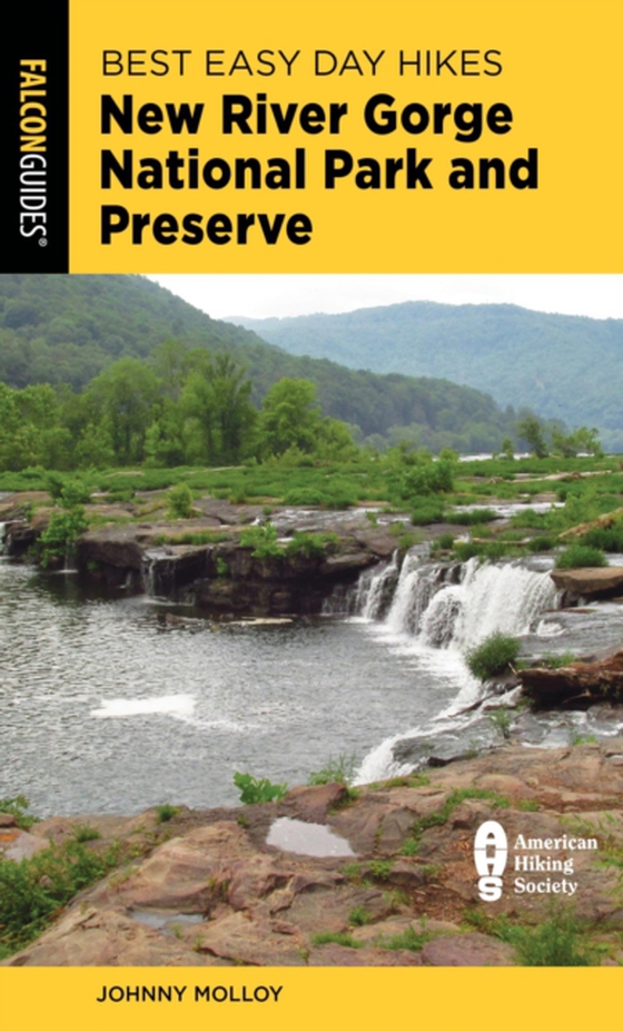 Best Easy Day Hikes New River Gorge National Park and Preserve (e-bog) af Molloy, Johnny