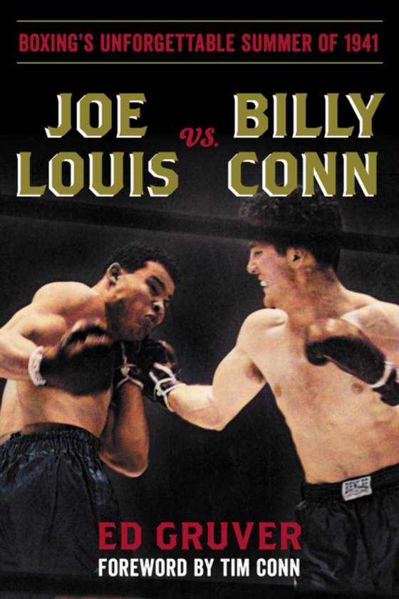 Joe Louis vs. Billy Conn (e-bog) af Gruver, Ed