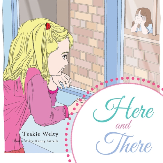 Here and There (e-bog) af Welty, Teakie