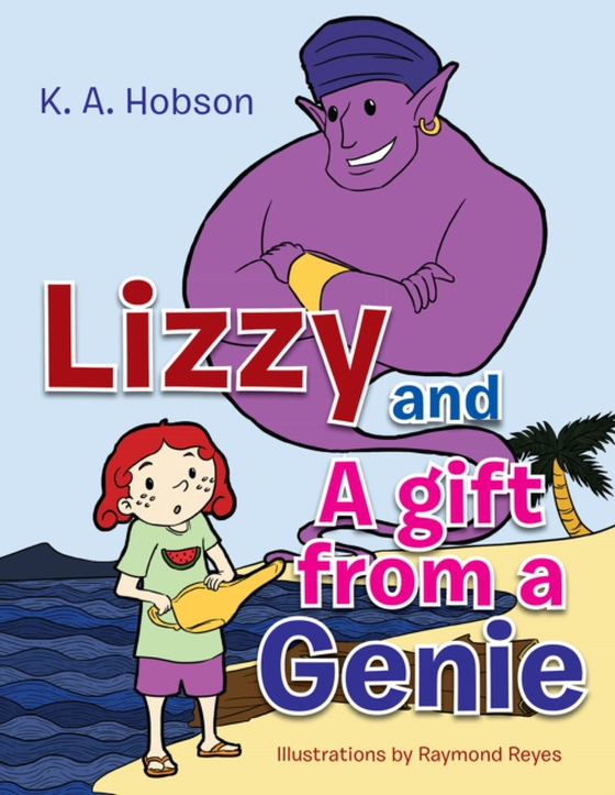 Lizzy and a Gift from a Genie (e-bog) af Hobson, K.A.