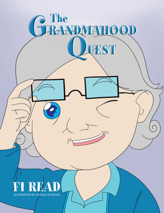 Grandmahood Quest (e-bog) af Read, Fi