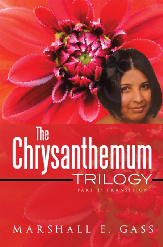 Chrysanthemum Trilogy (e-bog) af Gass, Marshall E.