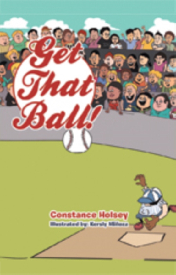 Get That Ball! (e-bog) af Holsey, Constance