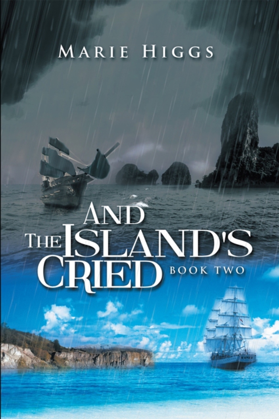 And the Island's Cried (e-bog) af Higgs, Marie