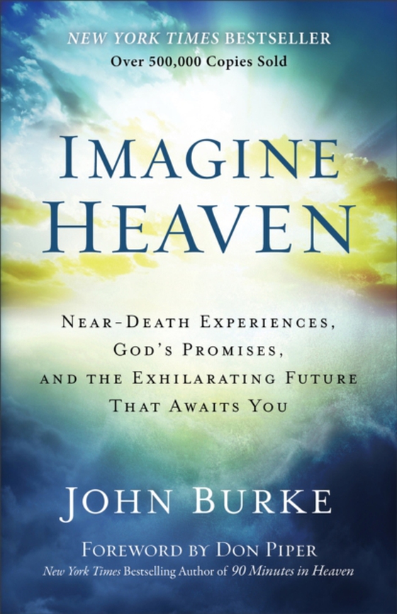 Imagine Heaven (e-bog) af Burke, John