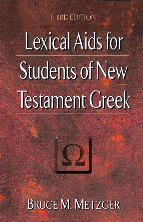 Lexical Aids for Students of New Testament Greek (e-bog) af Metzger, Bruce M.