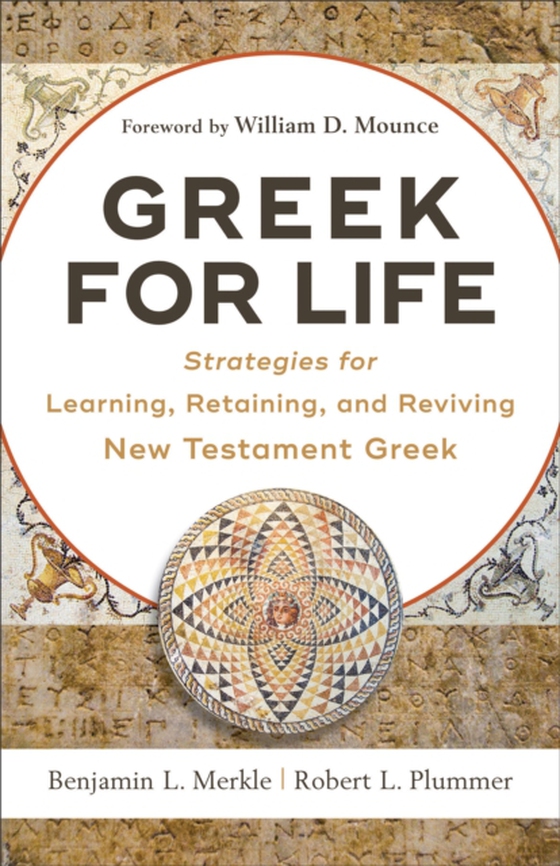 Greek for Life (e-bog) af Plummer, Robert L.