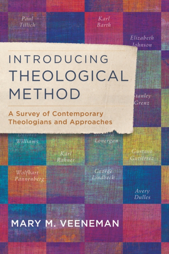 Introducing Theological Method (e-bog) af Veeneman, Mary M.