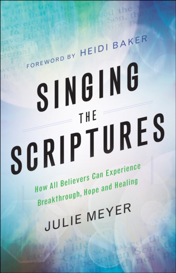 Singing the Scriptures (e-bog) af Meyer, Julie