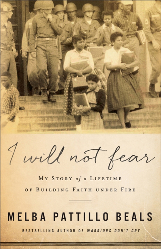 I Will Not Fear (e-bog) af Beals, Melba Pattillo