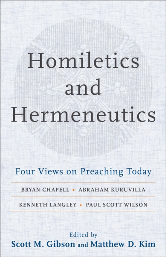 Homiletics and Hermeneutics (e-bog) af -