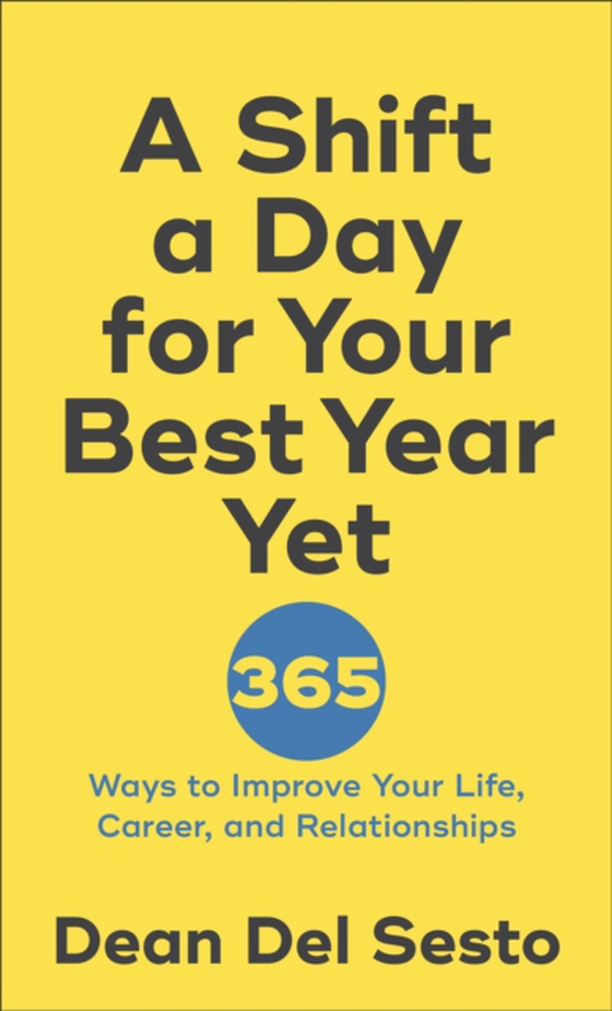 Shift a Day for Your Best Year Yet