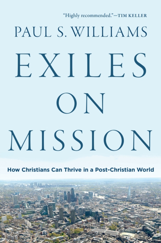 Exiles on Mission (e-bog) af Williams, Paul S.