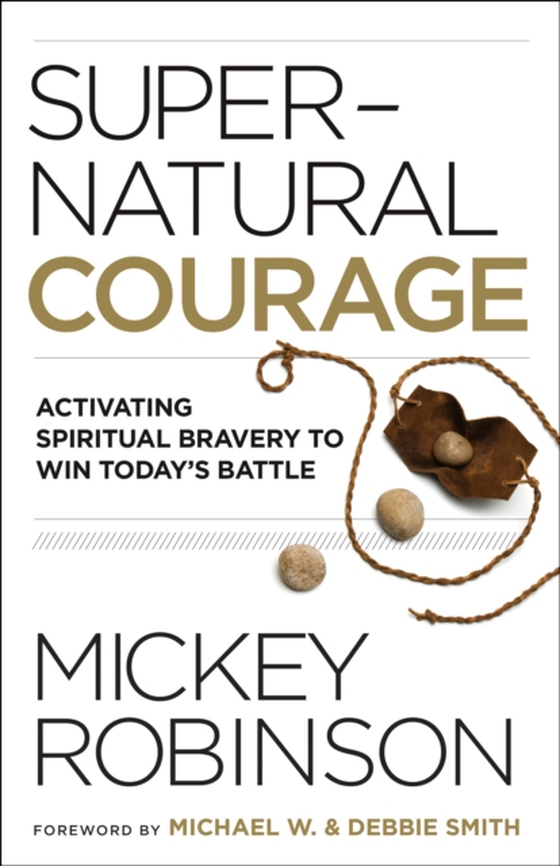 Supernatural Courage (e-bog) af Robinson, Mickey