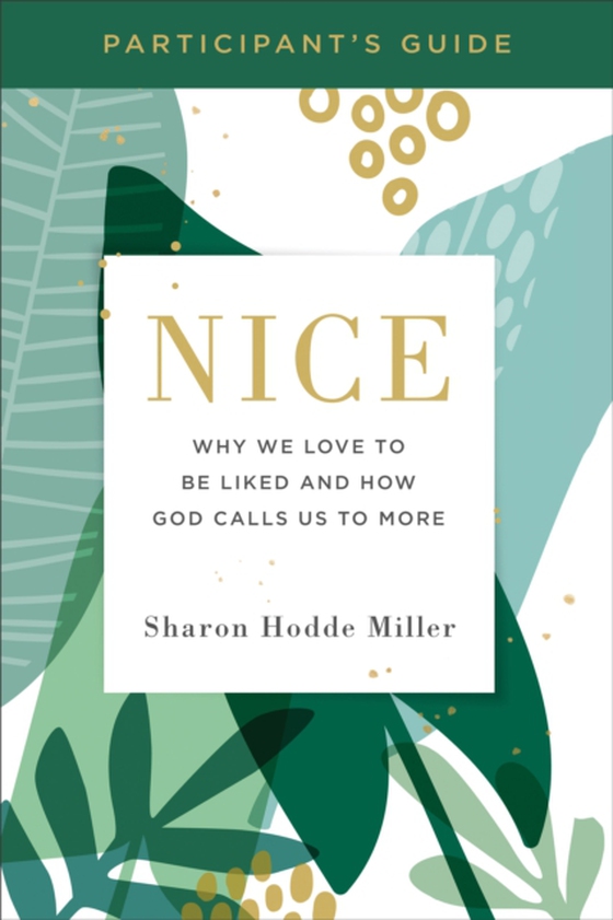 Nice Participant's Guide (e-bog) af Hodde Miller, Sharon