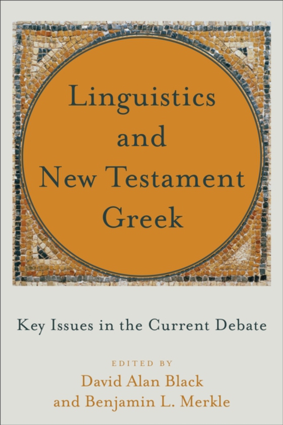 Linguistics and New Testament Greek