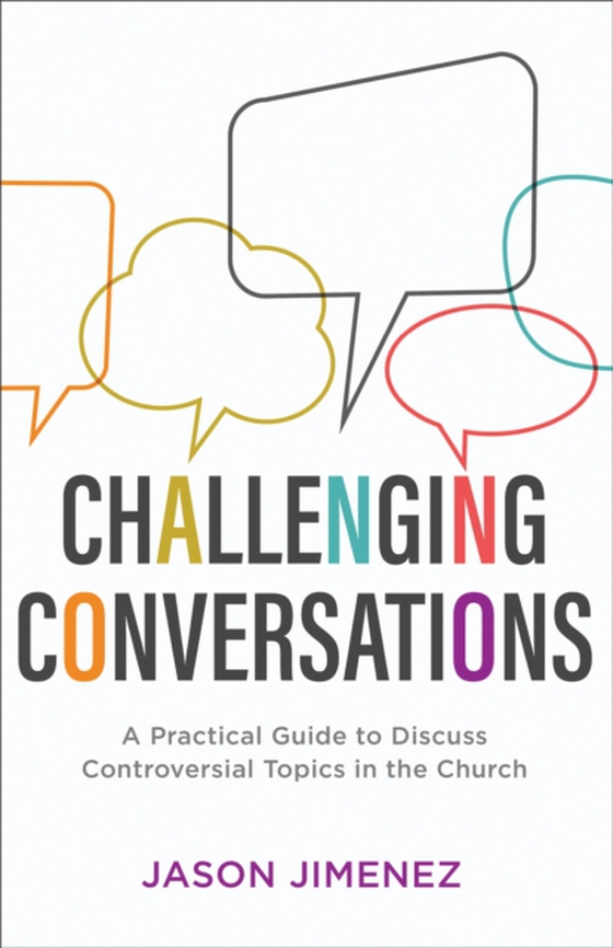 Challenging Conversations (Perspectives: A Summit Ministries Series) (e-bog) af Jimenez, Jason